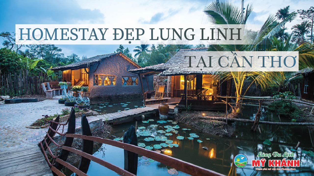 Top homestay Cần Thơ có view đẹp lung linh “triệu like” năm 2024