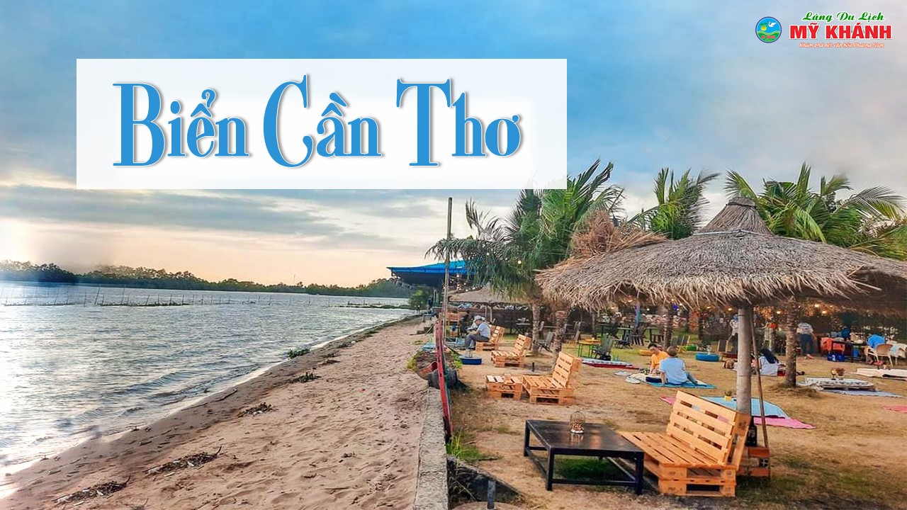 Biển Cần Thơ - Điểm cực chill ven bờ sông Hậu