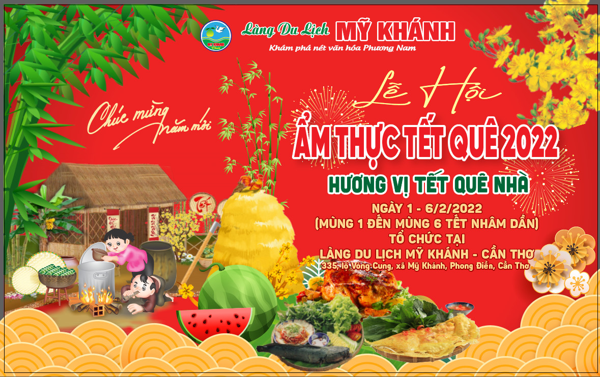LỄ HỘI ẨM THỰC TẾT QUÊ TẠI LÀNG DU LỊCH MỸ KHÁNH TỪ NGÀY MÙNG 1 ĐẾN MÙNG 6 TẾT NHÂM DẦN 2022