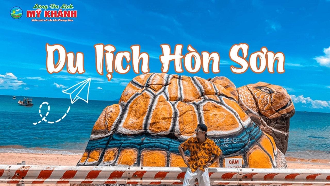 Hòn Sơn Kiên Giang - Điểm đến lý tưởng mùa du lịch tại miền Tây 2024